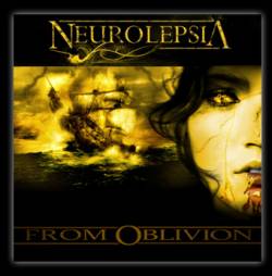 Neurolepsia : From Oblivion